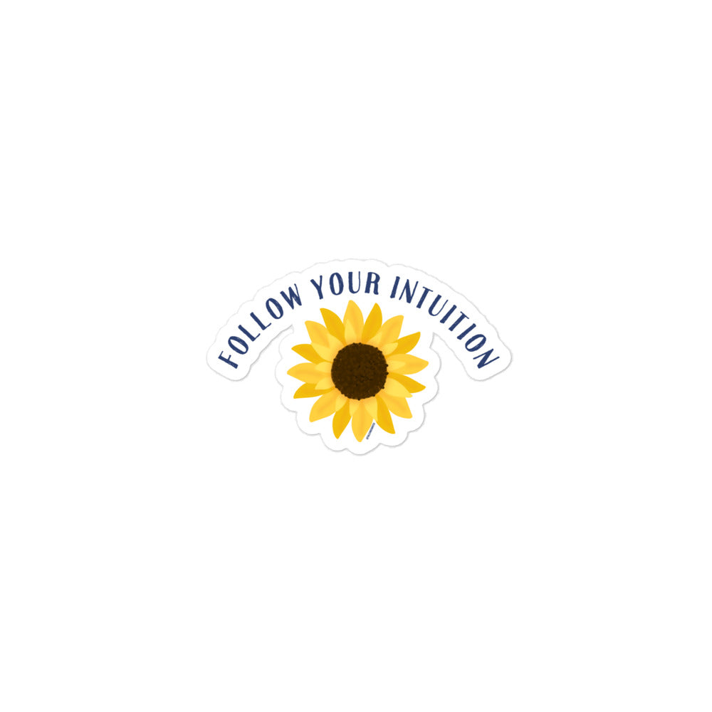 Follow Your Intuition Sunflower Sticker