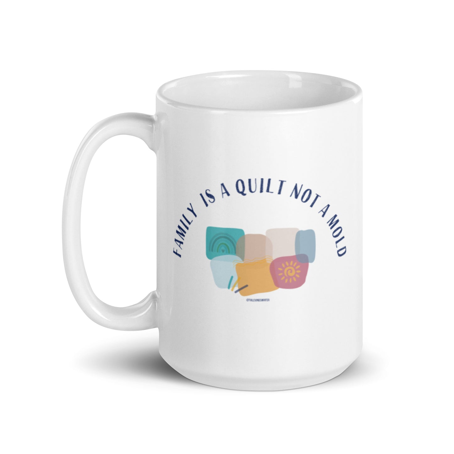 Family is a Quilt Mug